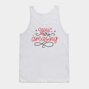 You Are Amazing Tank Top